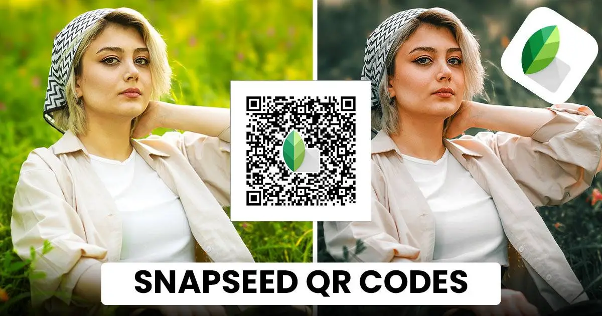 Snapseed QR Codes: How to Create, Apply And Filter Effects exploration